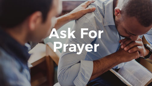 Ask For Prayer