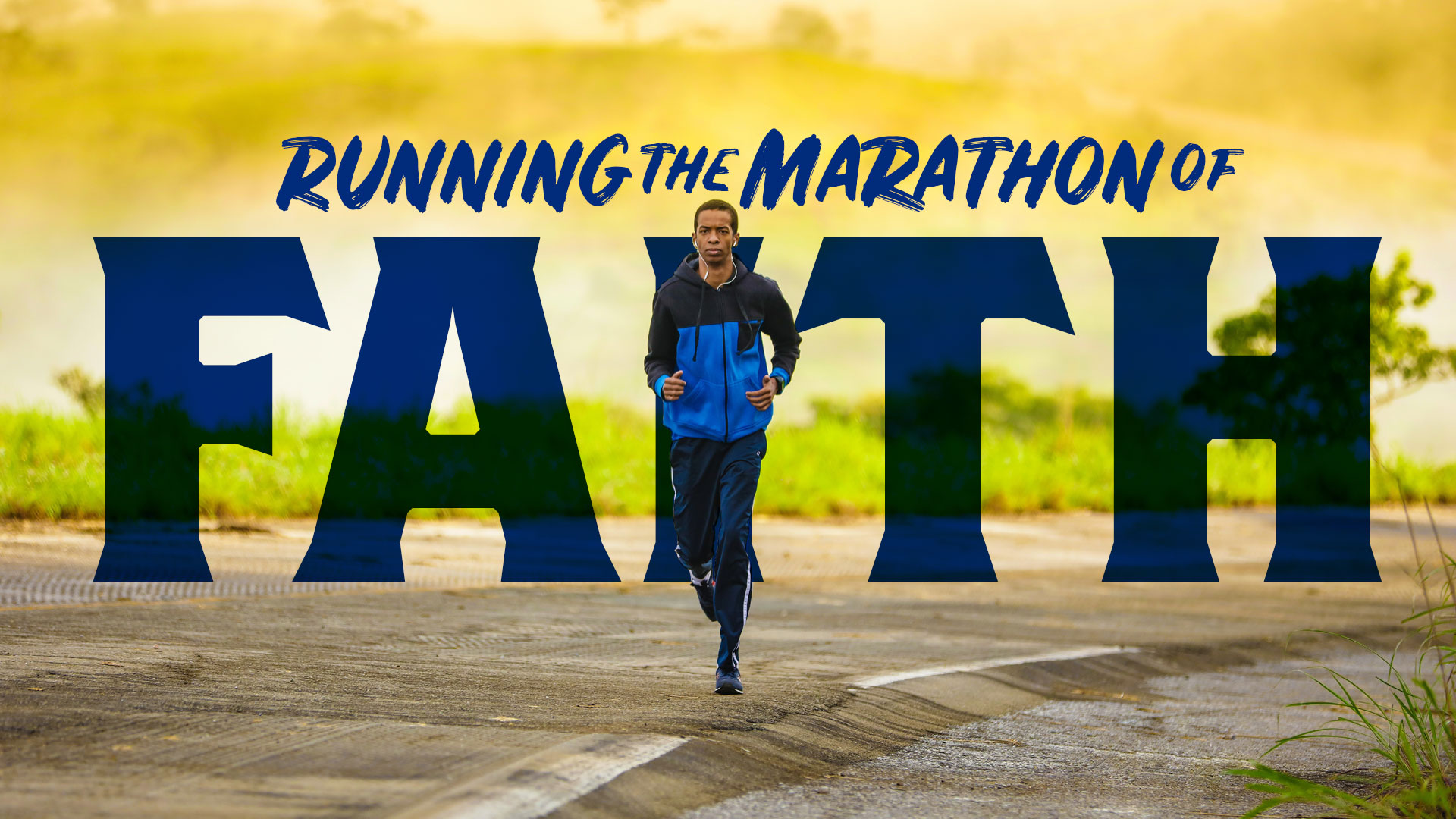 Running the Marathon of Faith