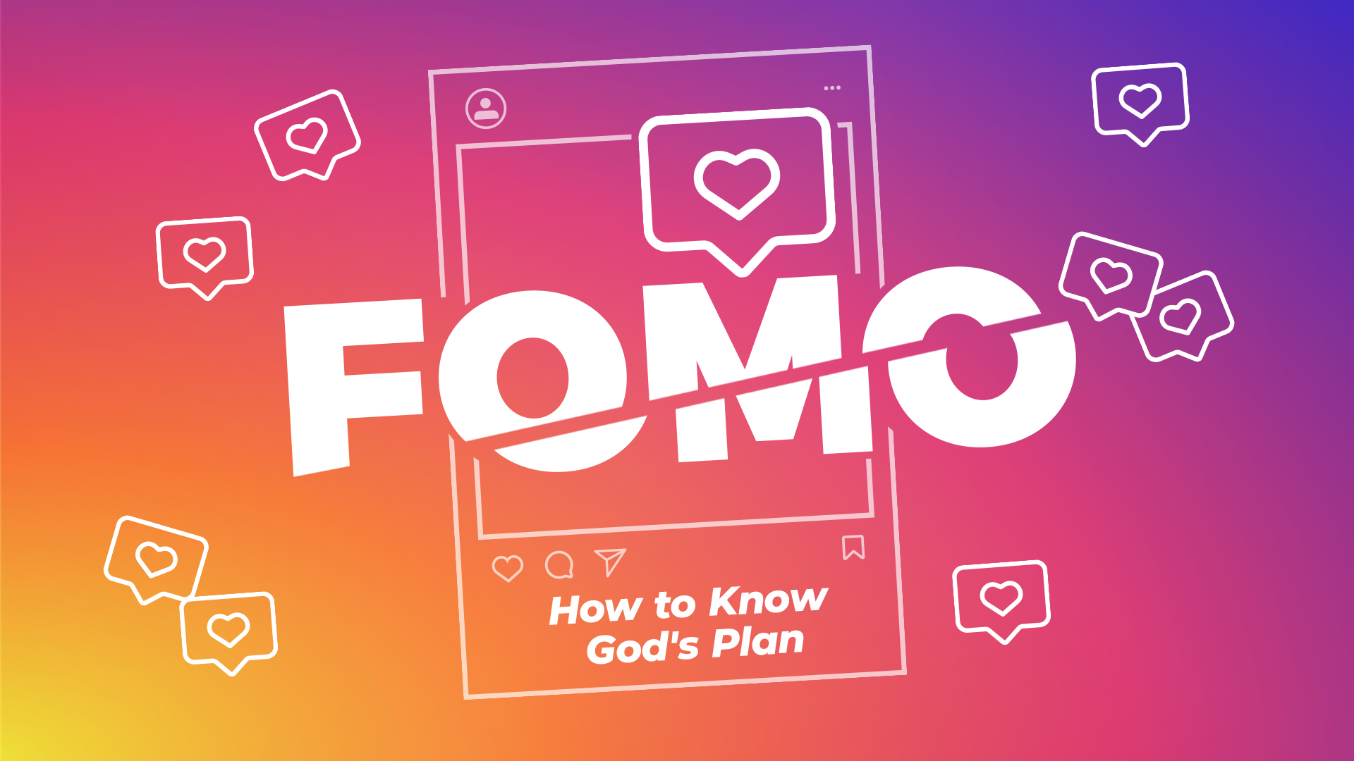 FOMO: How to Know God’s Plan