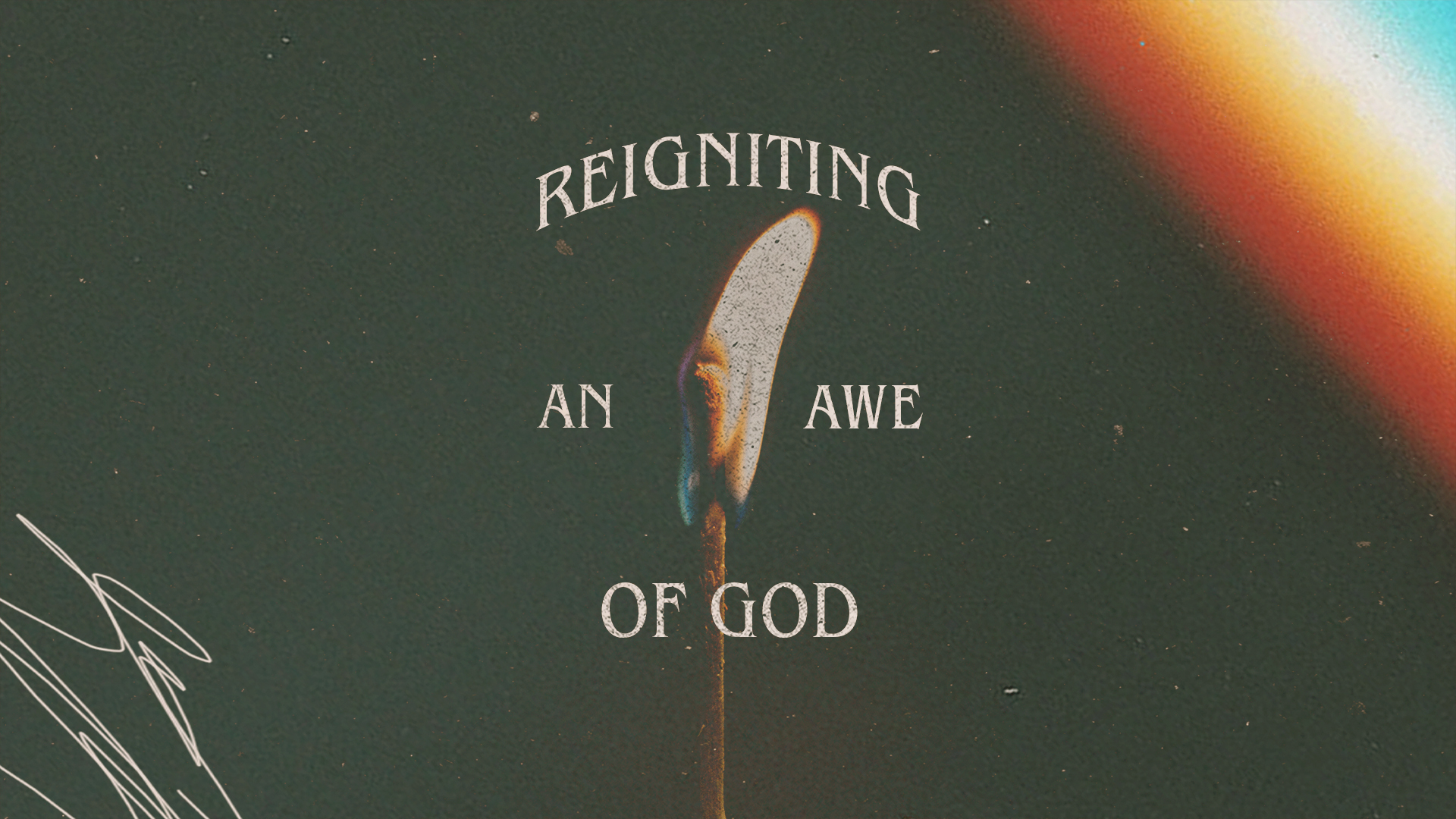 Reigniting An Awe Of God