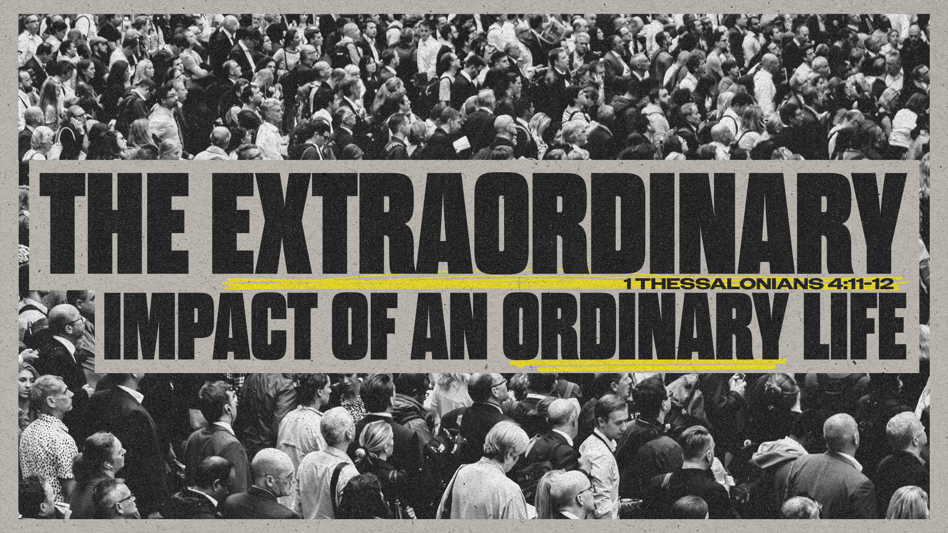 The Extraordinary Impact Of An Ordinary Life