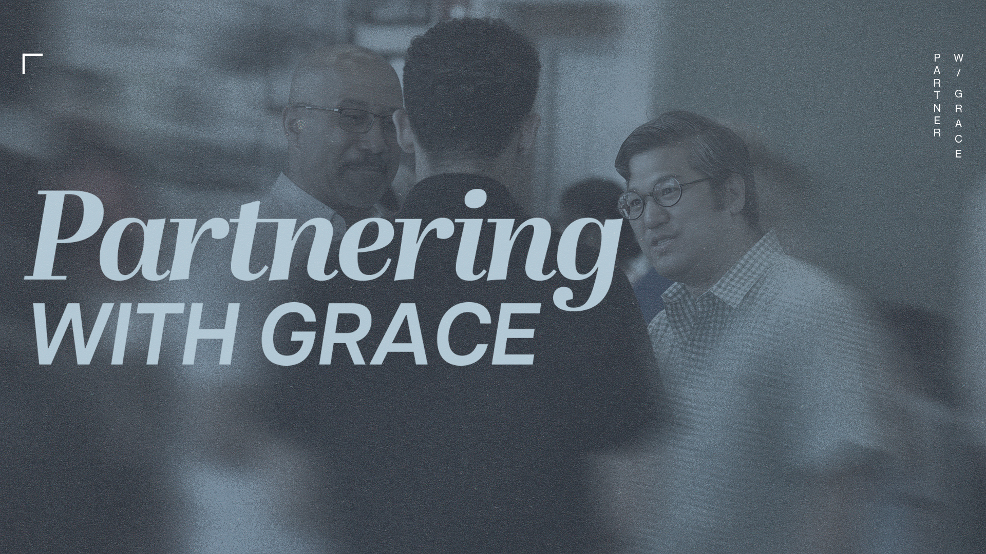 Partnering With Grace
