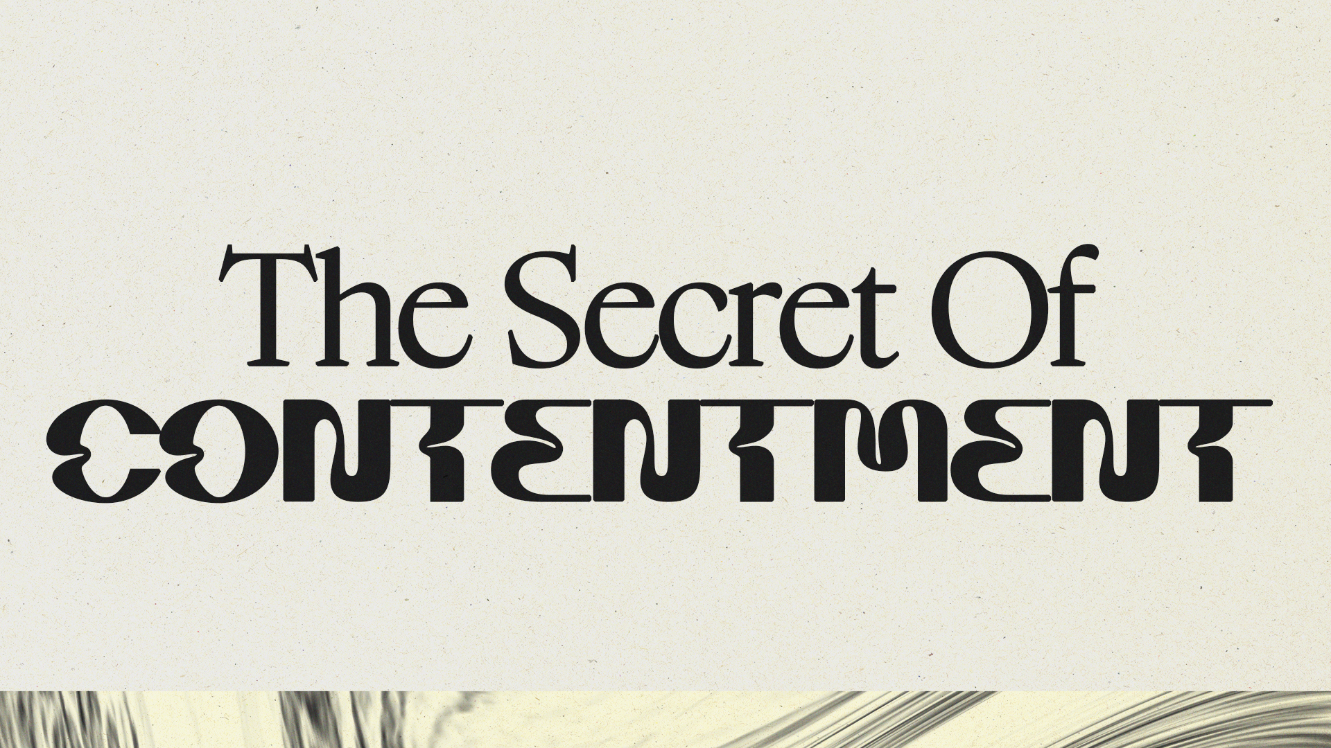 The Secret Of Contentment