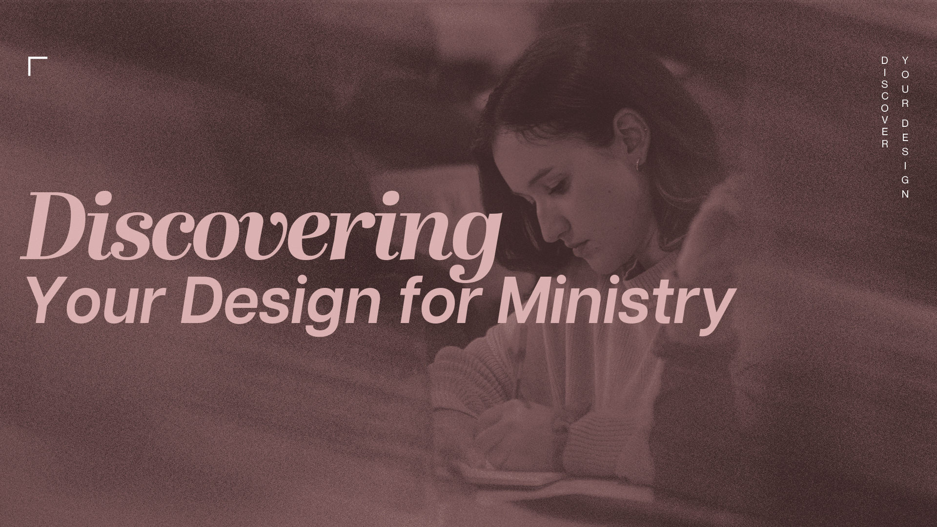 Discovering Your Design For Ministry
