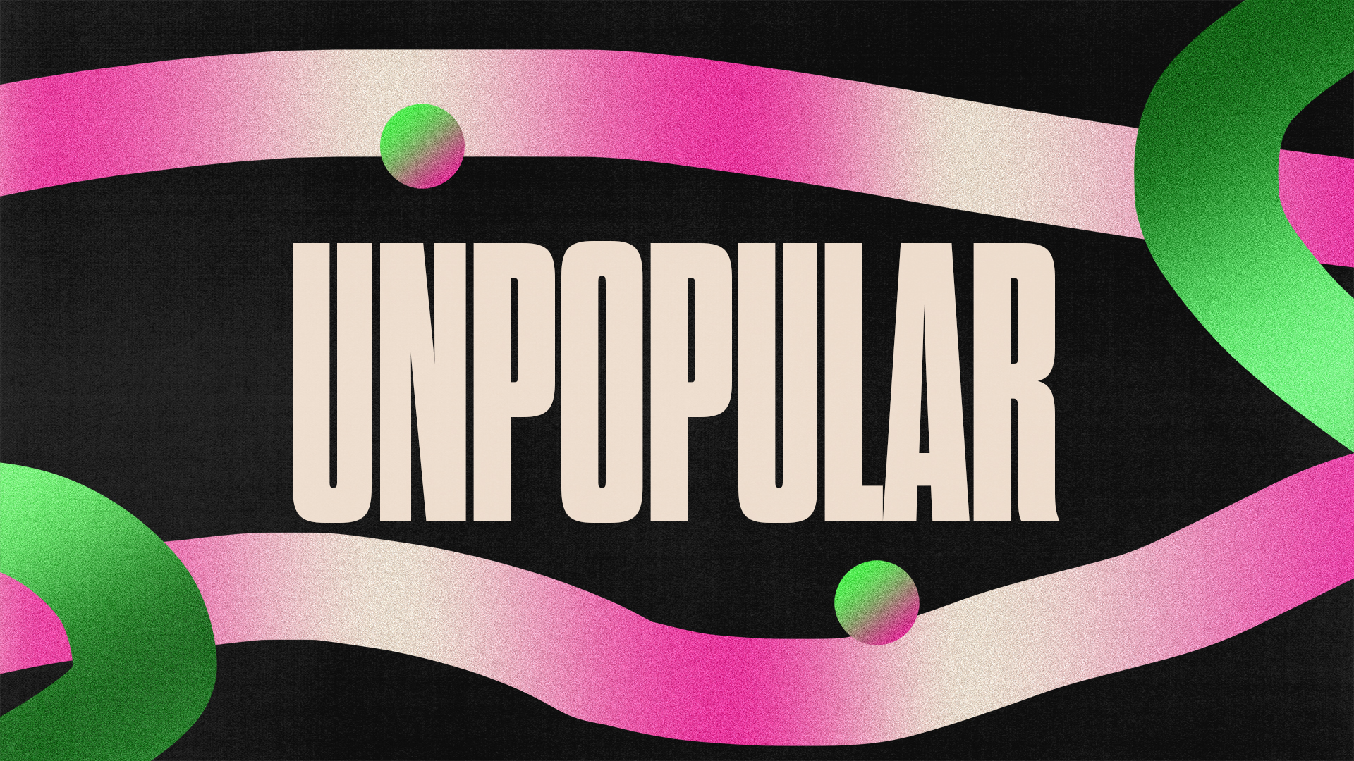 Unpopular