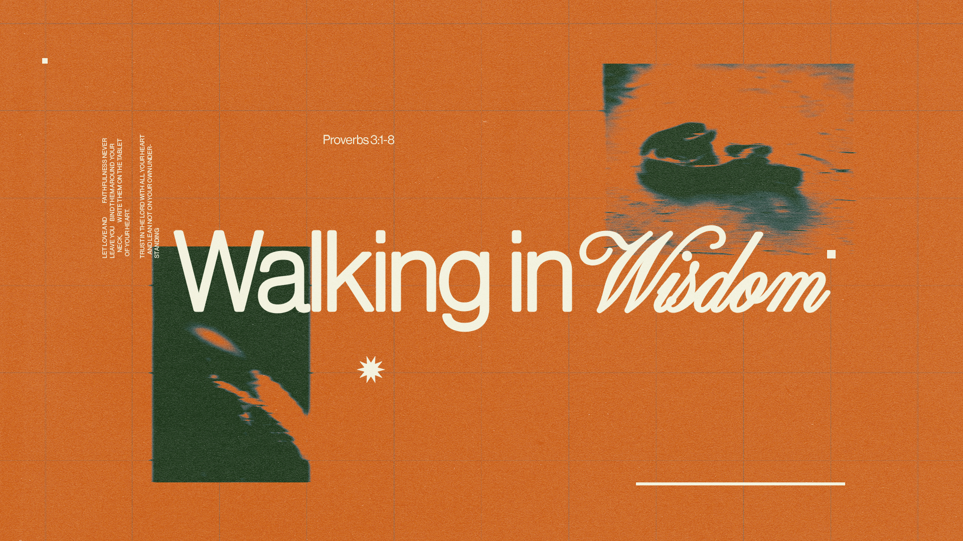(Week 2) Walking In Wisdom