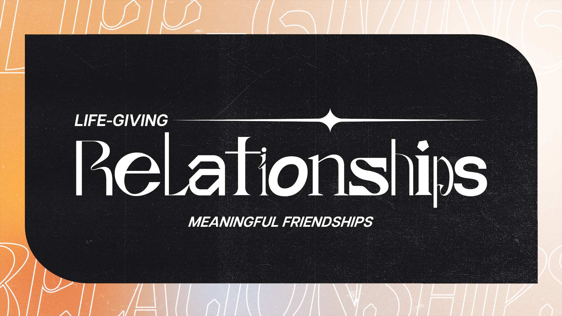 Meaningful Friendships