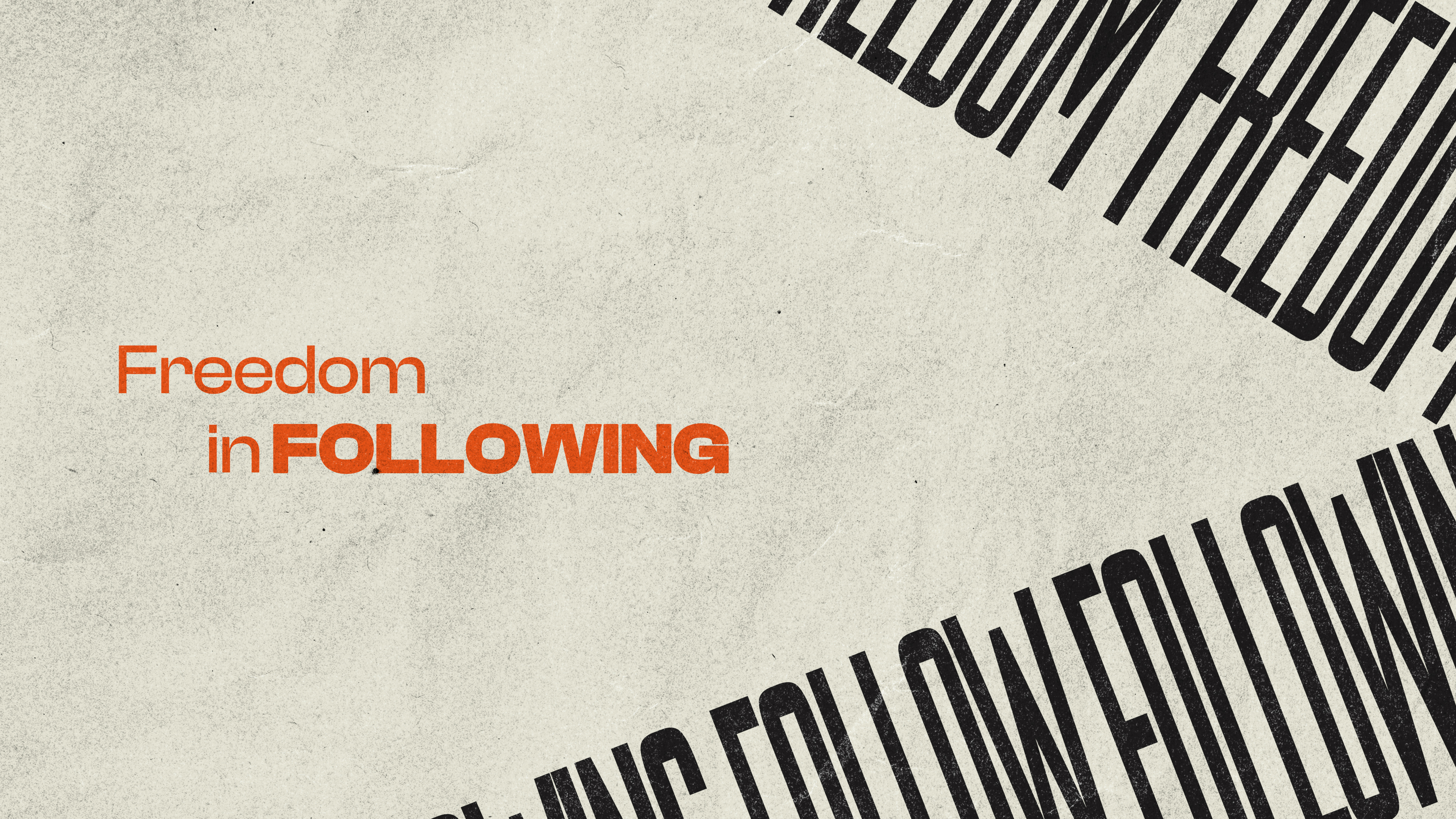 Freedom in Following