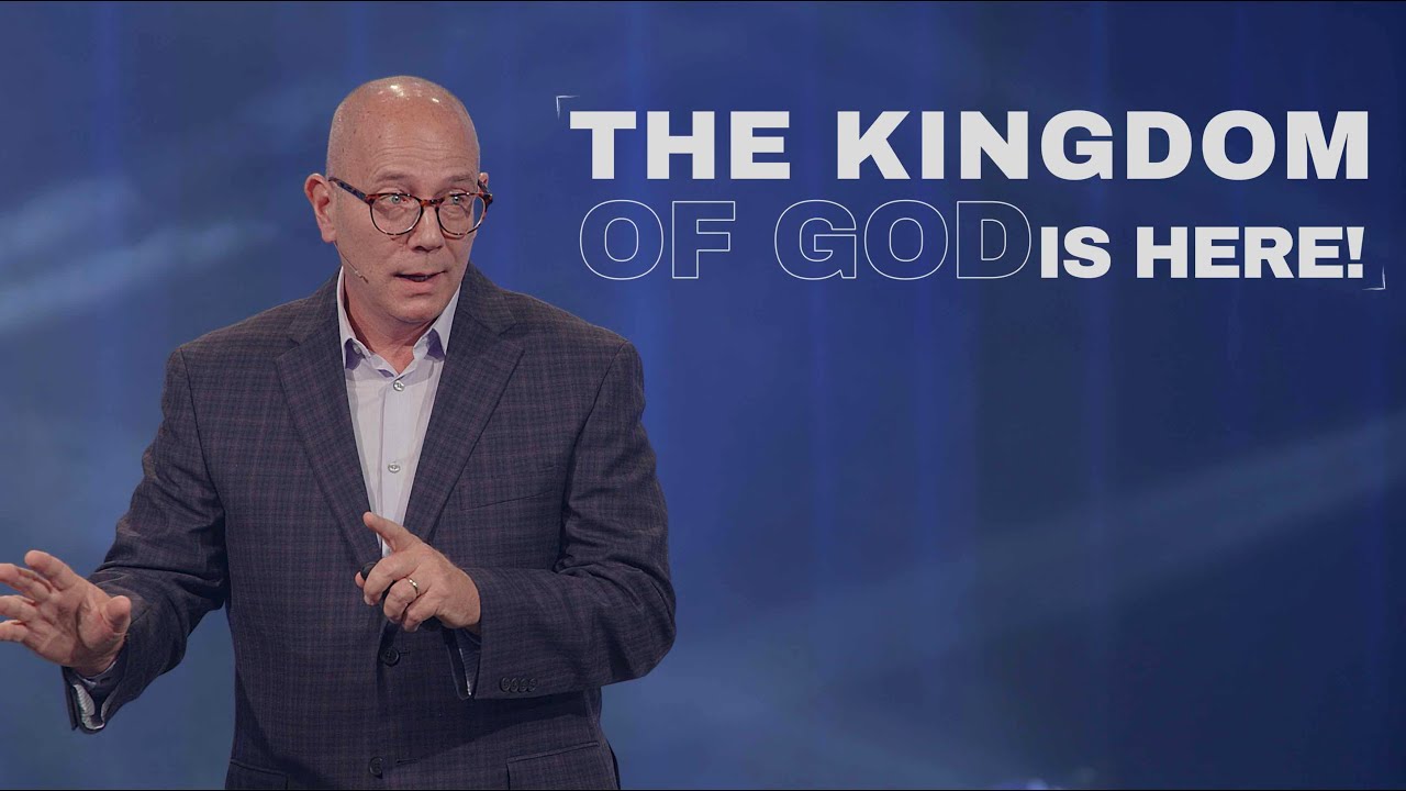 The Kingdom Of God Is Here!