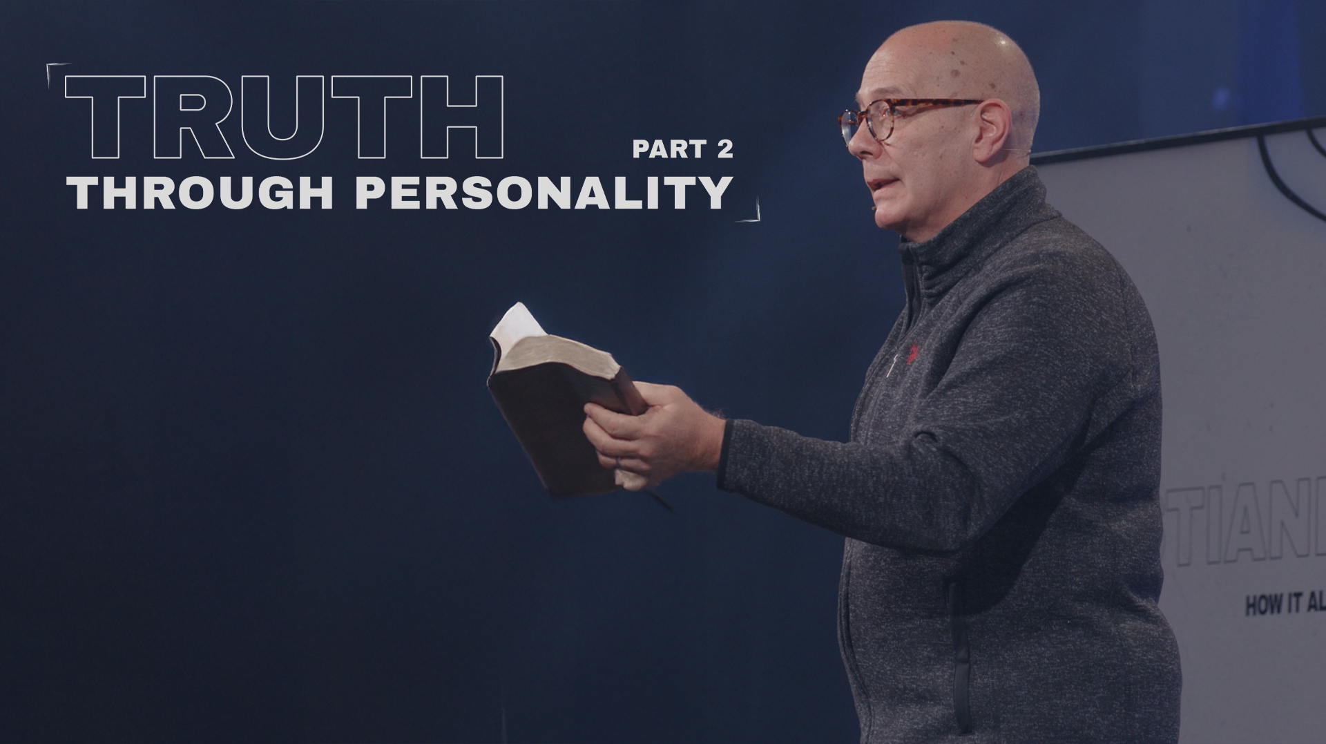 Truth Through Personality, Part 2