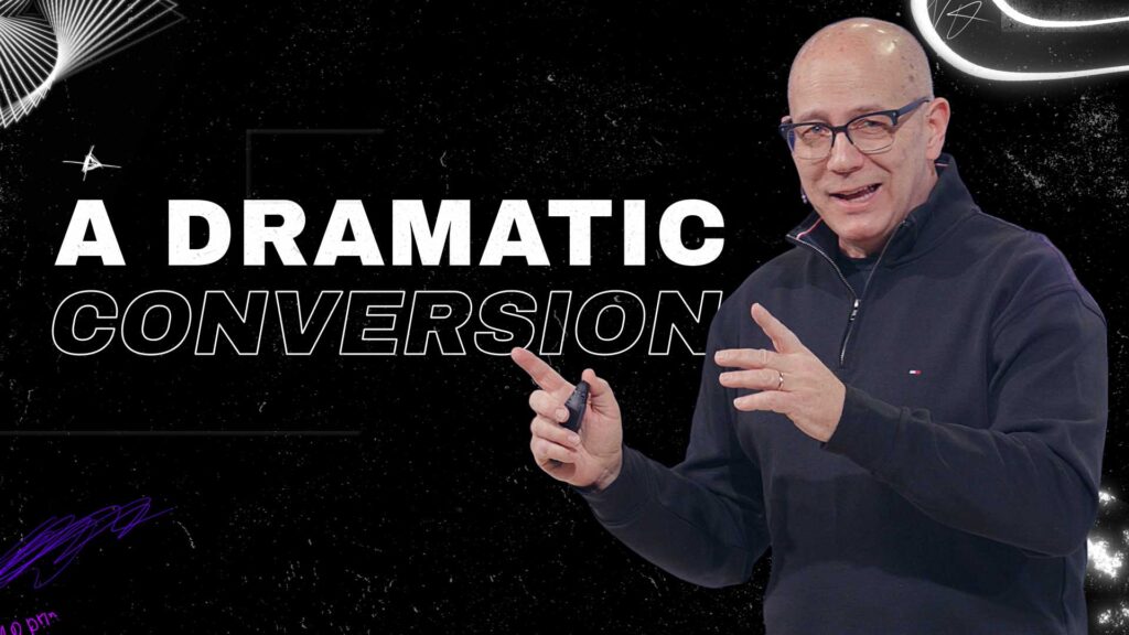 A Dramatic Conversion