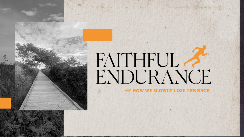 Faithful Endurance