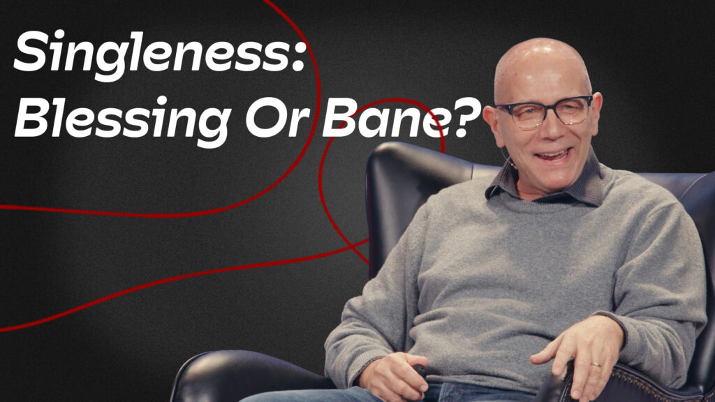 Singleness: Blessing Or Bane?