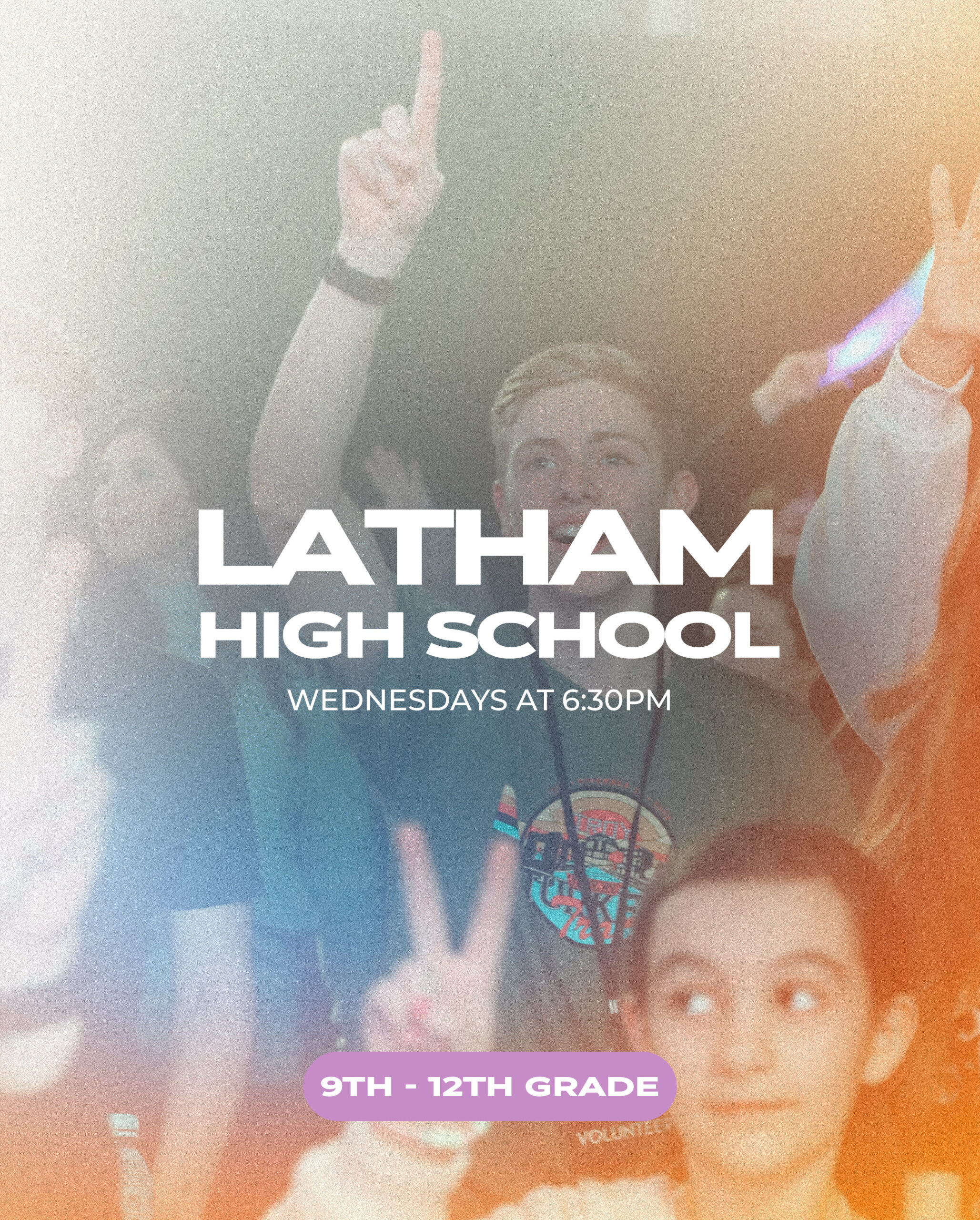 Latham High School Youth Group Wednesdays at 6:30pm