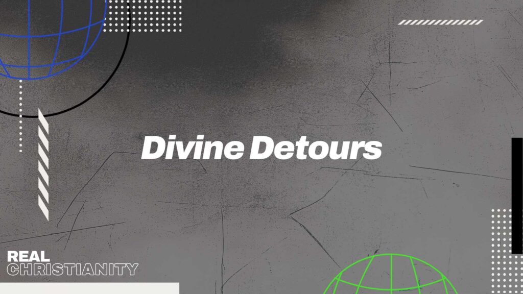 Divine Detours