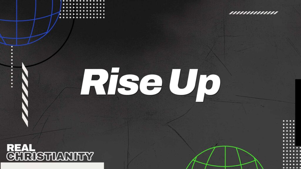 Rise Up!