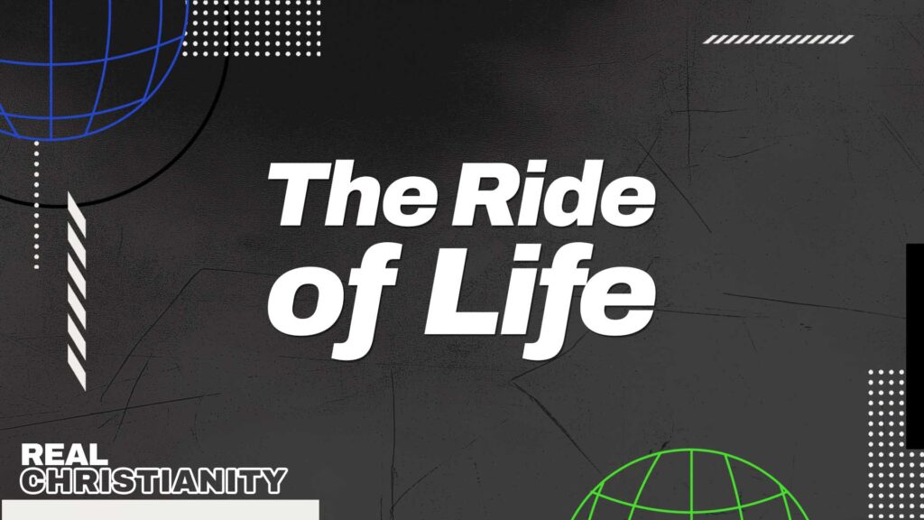 The Ride of Life